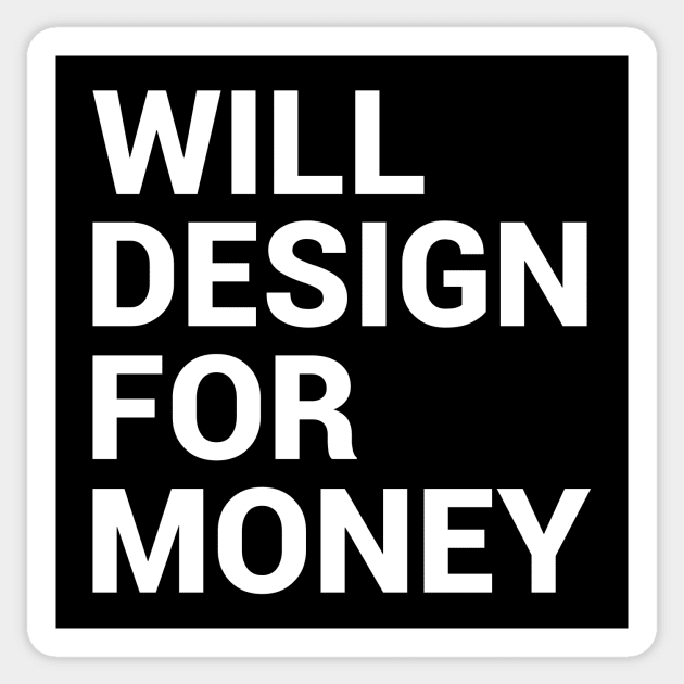 Will Design For Money Sticker by kapotka